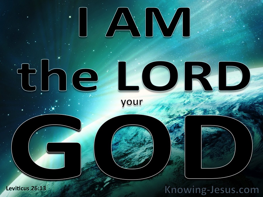Leviticus 26:13 I AM The Lord Your God (black)